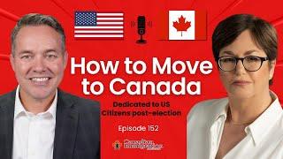 How to Move to Canada for US Citizens Post 2024 Election (2nd Edition)