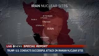 President Trump announces 'very successful attack on the three nuclear sites in Iran'