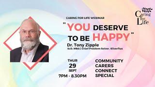 29/09/22: You deserve to be happy by Dr. Tony Zipple