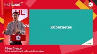 En, Testing applications with traffic control in containers / Alban Crequy (Kinvolk)