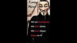 Anonymous "I Apologize!" (Tony Nest Speech)