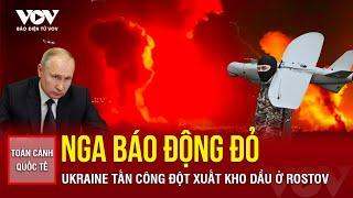 Toàn cảnh Quốc tế tối 30/11: Nga báo động đỏ khi Ukraine tấn công kho dầu ở Rostov | Báo Điện tử VOV