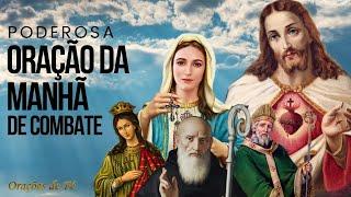 Poderosa oração da Manhã de combate