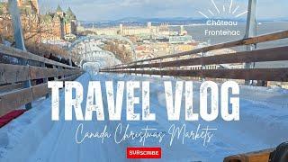 CANADA Christmas Market | TRAIN from Montreal to Quebec City