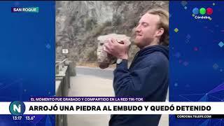 Sigue detenido el joven que arrojó una piedra al embudo del dique San Roque