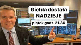 Giełda dostaje NADZIEJĘ