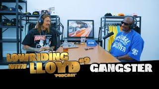 Lowriding With Lloyd #9 - OG Gangster From Compton