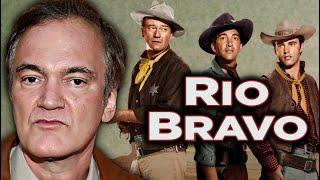 Quentin Tarantino on Rio Bravo