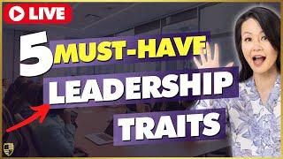 Join Me LIVE for 5 Traits that Sets Top Leaders Apart