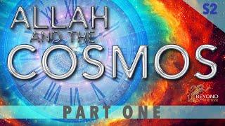 Allah and the Cosmos - ONE THRONE SECOND [S2 Part 1]