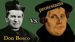 How Don Bosco Converted So Many Protestants | Ep. 173