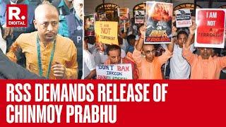 Breaking News: RSS Demands Release Of ISKCON Monk Chinmoy Krishna Prabhu | Watch Video