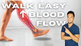 Walk Easier by Improving Blood Flow and Circulation