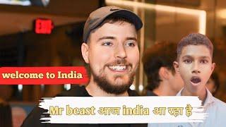 WELCOME TO INDIA  MrBeast | आज आ रहा है  @MrBeast