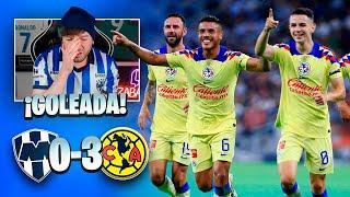 REACCIONANDO al MONTERREY 0-3 AMÉRICA | Liga MX APERTURA 2023