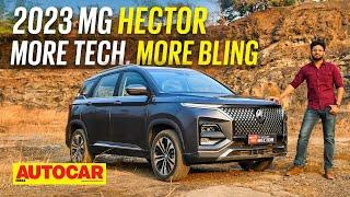 2023 MG Hector review - More bling, more tech | First Drive | Autocar India