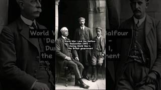 The Balfour Declaration: How WWI Shaped the Jewish Homeland in Palestine (1917)#israel#palestine