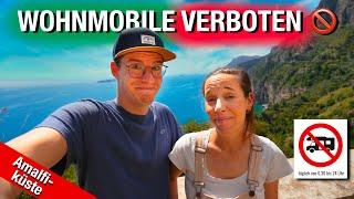 AMALFIKÜSTE | HIGHLIGHT in ITALIEN  | Wohnmobile VERBOTEN ‍️ | Amalfi 2024