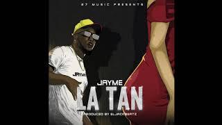 Jayme - La Tan (Official Audio)