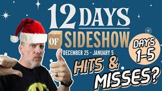 HITS and MISSES EXPOSED 12 Days of Sideshow Reveals [SO FAR]