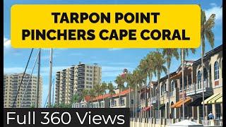 Full 360° views Tarpon Point and Pinchers Cape Coral Florida May 2023