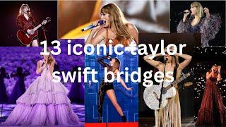 13 iconic taylor swift bridges