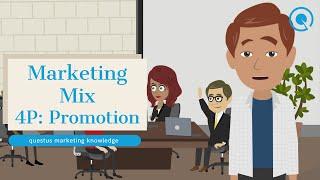 What is 4P: Promotion - the fourth element of Marketing Mix? 