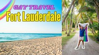 Gay Travel in Greater Fort Lauderdale | 24 Hour GAYover | Ravi Round The World