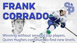 Frank Corrado: Canucks collecting points despite missing several key players. Quin Hughes for Hart.