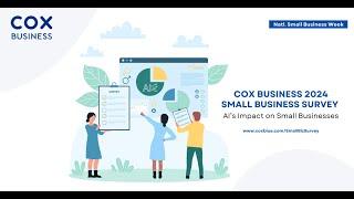 AI’s Impact on the Small Business Arena - Cox Business Small Business Survey Results