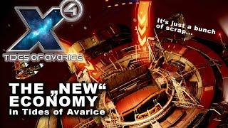 IT'S A SCRAP! The "New" Economy in X4 Tides of Avarice - Captain Collins