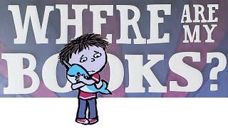 Where are my books? - a read out loud story book