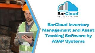 BarCloud Inventory Management and Asset Tracking Software by ASAP Systems