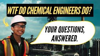 What Do Chemical Engineers Actually Do?