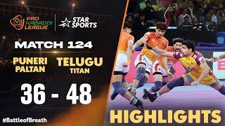 తెలుగు టైటాన్స్ సూపర్ విక్టరీ | Match 124 | Telugu Highlights | #ProKabaddiOnStar