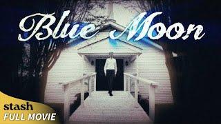 Blue Moon | Mystery Drama | Full Movie | Kentucky