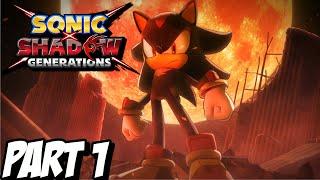 SONIC X SHADOW GENERATIONS Playthrough Gameplay Part 1