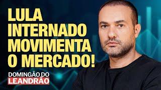 ANÁLISE DE MERCADO 15/12 - A reação do mercado com a internação do PRESIDENTE LULA