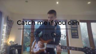 Catch me if you can - Callum Golby Music Video