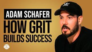 Adam Schafer: Overcoming Childhood Adversity To Success in Business, Habits, and Relationships.