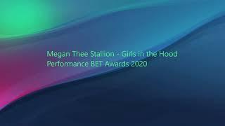 Megan Thee Stallion - Girls in the Hood Performance BET Awards 2020