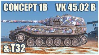 Concept 1B, VK 45.02 B & T32 • WoT Blitz Gameplay