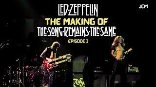 How Led Zeppelin Shaped Their Iconic Live Album: The Song Remains the Same - Episode 3 - Documentary