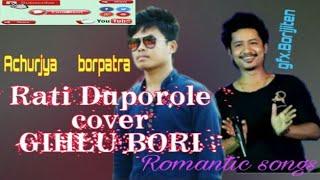 Rati Duporole by Achrujya borpathra!cover!Gihlu Singh bori