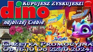 Dino | Nowa Gazetka Promocyjna Od Środy 16.10.2024 | Blisko Ciebie – Kupujesz Zyskujesz