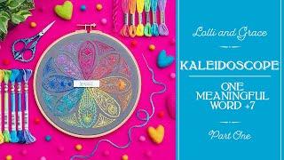 Lolli and Grace - One Meaningful Word "Kaleidoscope" PART ONE