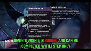 REVIN'S WISH QUEST 5 IS BUGGED AND CAN BE COMPLETED WITH 1 STEP ONLY II DESTINY 2