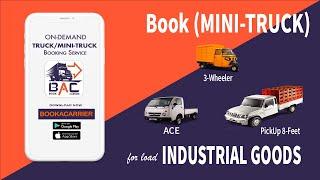 Book Any Type Of Transport Vehicle Online With BOOK A CARRIER App. Online Mini Truck/ Pickup Booking