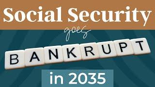 How Social Security's Bankruptcy Will Affect Your Retirement