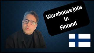 How to get warehouse jobs in Finland? #finlandworkvisa @DesiTeacherinFinland